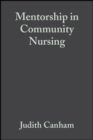 Mentorship in Community Nursing : Challenges and Opportunities - Book