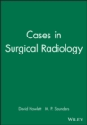Cases in Surgical Radiology - Book
