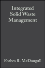 Integrated Solid Waste Management : A Life Cycle Inventory - Book