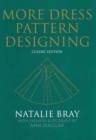More Dress Pattern Designing : Classic Edition - Book