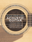 Build Your Own Acoustic Guitar : Complete Instructions and Full-Size Plans - Book
