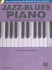 Jazz-Blues Piano : The Complete Guide with Audio! - Book