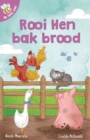 Ek lees self 13: Rooi Hen bak brood - eBook