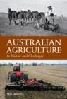 Australian Agriculture : Its History and Challenges - eBook