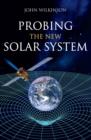 Probing the New Solar System - eBook