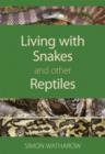 Living with Snakes and Other Reptiles - eBook