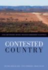 Contested Country : Local and Regional Natural Resources Management in Australia - eBook