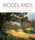 Woodlands : A Disappearing Landscape - eBook