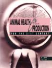Animal Health and Production for the 21st Century - eBook