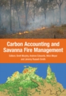 Carbon Accounting and Savanna Fire Management - eBook