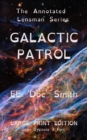 Galactic Patrol : The Annotated Lensman Series LARGE PRINT Edition - eBook