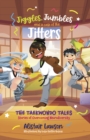 Jiggles, Jumbles and a case of the Jitters : The Taekwondo Tales - Stories of Overcoming Neurodiversity - Book