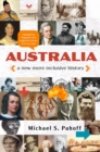 Australia - A New More Inclusive History : Highlighting neglected and forgotten stories from our past - eBook