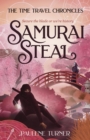 Samurai Steal : The Time Travel Chronicles, #5 - eBook