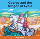 George and the Dragon of Lybia - eBook