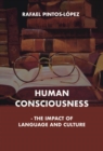 Human Consciousness - The Impact of Language and Culture - eBook