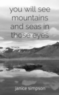 you will see mountains and seas in those eyes - eBook