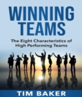 Winning Teams : The Eight Characteristics of High Performing Teams - eBook