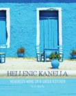 Hellenic Kanella : Memories Made in a Greek Kitchen - Book