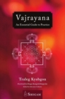 Vajrayana : An Essential Guide to Practice - Book