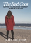 The Red Coat : Surviving the Loneliness of Growing Up Within "The Secret Sect" - eBook