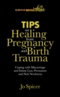 Tips on Healing from Pregnancy and Birth Trauma - eBook