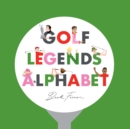Golf Legends Alphabet - Book