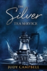 The Silver Tea Service : A memoir - eBook