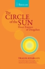 The Circle Of The Sun : Heart Essence of Dzogchen - Book