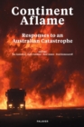 Continent Aflame : Responses to an Australian Catastrophe - eBook