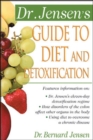 Dr. Jensen's Guide to Diet and Detoxification - Book