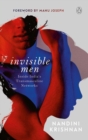 Invisible Men : Inside India's Transmasculine Network - Book