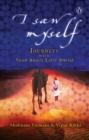 I Saw Myself : Journeys with Shah Abdul Latif Bhitai - Book