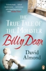 The True Tale of the Monster Billy Dean - Book