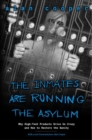 Inmates Are Running the Asylum, The : Why High Tech Products Drive Us Crazy and How to Restore the Sanity - Book