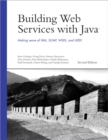 Building Web Services with Java : Making Sense of XML, SOAP, WSDL, and UDDI - Book