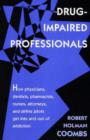 Drug-Impaired Professionals - Book