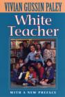 White Teacher : With a New Preface, Third Edition - Book