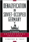 Denazification in Soviet-Occupied Germany : Brandenburg, 1945–1948 - Book