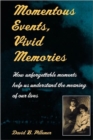 Momentous Events, Vivid Memories - Book