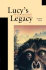 Lucy’s Legacy : Sex and Intelligence in Human Evolution - Book