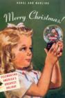 Merry Christmas! : Celebrating America’s Greatest Holiday - Book