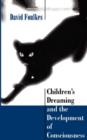 Children’s Dreaming and the Development of Consciousness - Book