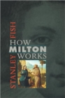 How Milton Works - Book