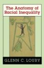 The Anatomy of Racial Inequality - Book