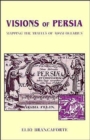 Visions of Persia : Mapping the Travels of Adam Olearius - Book