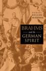 Brahms and the German Spirit - Book