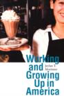 Working and Growing Up in America - Book