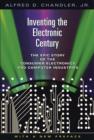 Inventing the Electronic Century : The Epic Story of the Consumer Electronics and Computer Industries, With a New Preface - Book