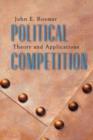 Political Competition : Theory and Applications - Book